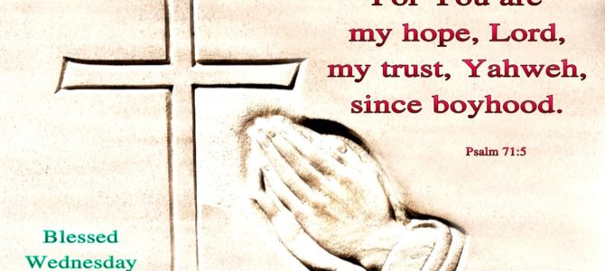 You are my hope, Lord, my trust (BL)