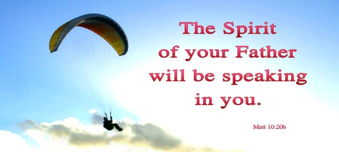 The Spirit will be speaking in you (BL)
