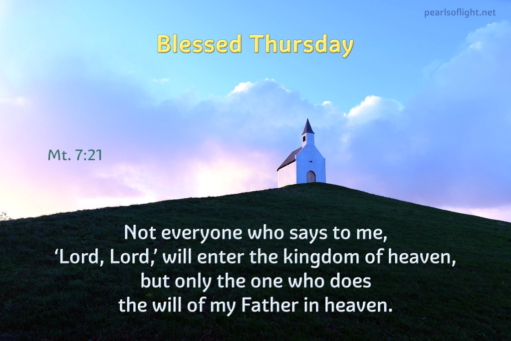 Not everyone who says to me, ‘Lord, Lord,’ will enter the kingdom of heaven…